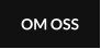 OM OSS