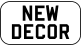 DECOR NEW