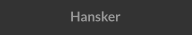 Hansker